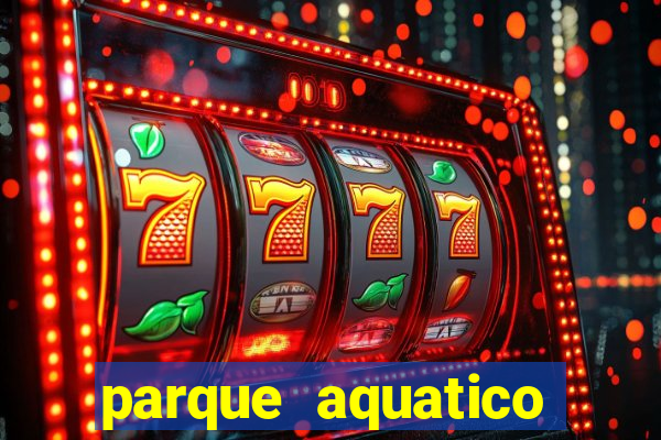 parque aquatico aguas claras feira de santana bahia